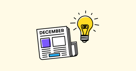 7 December Newsletter Ideas (and Why They Work) Cover Image