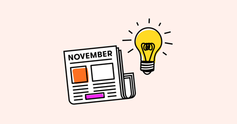 7 November Newsletter Ideas (and Why They Work) Cover Image